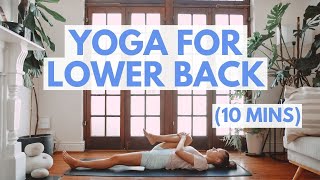 YOGA FOR LOWER BACK PAIN  TIGHTNESS Gentle Beginner Friendly Yoga Stretches For Back Pain10 mins [upl. by Garcia524]