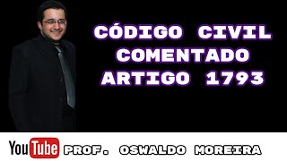 Código Civil Comentado  Cessão no Inventário  Art 1793 do CC [upl. by Eecal623]