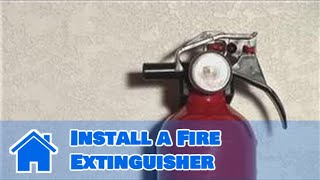 Home Safety Tips  How to Install a Fire Extinguisher [upl. by Atims]