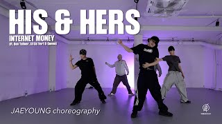 His amp Hers  Internet Money  JAEYOUNG Choreography  Urban Play Dance Academy [upl. by Horn]