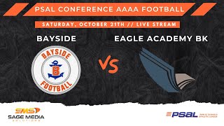 Bayside vs Eagle Academy BK  10212023  Varsity Football  PSAL Conference AAAA [upl. by Richlad]