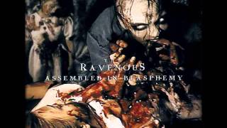 The Ravenous  Assembled in Blasphemy Full Album [upl. by Joappa]