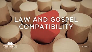 Law and Gospel Compatibility  1 Timothy  Lesson 2 [upl. by Aryek]