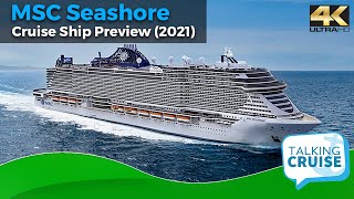 MSC Seashore  Cruise Ship Preview 2021 [upl. by Ahtis]