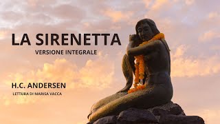 Audiolibro LA SIRENETTA versione integrale  di HC Andersen [upl. by Arres397]