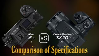 Nikon Z6 II vs Canon PowerShot SX70 HS A Comparison of Specifications [upl. by Cathi]