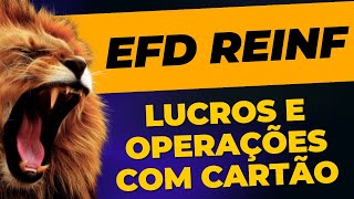 EFD REINF R4010 Distribuição de Lucros e R4020 Pagamentos a Operadoras de Cartão de Crédito [upl. by Pollitt]