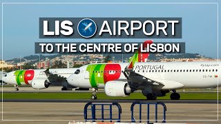 ➤ how to travel from LISBON airport ✈️ to the centre of the city 🇵🇹 092 [upl. by Jecon]