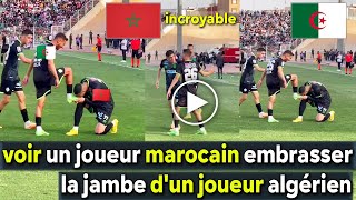 Algérie Maroc Incroyable de voir un joueur marocain embrasser la jambe dun joueur algérien [upl. by Hartzel365]