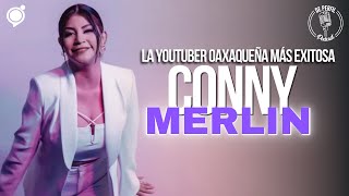 Episodio 2 De Perfil Conny Merlin la youtuber oaxaqueña más exitosa [upl. by Leasa]