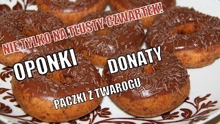 OponkiDonatypączki z twarogunie tylko na tłusty czwartek  SMAKI DZIECIŃSTWA [upl. by Syl]