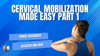 An Easier Way to Mobilize the Cervical Spine [upl. by Aetnuahs426]