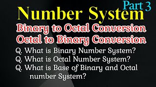 Binary to Octal and Octal to Binary Conversion  Number Conversion  Number System  Part 3 [upl. by Bruning]