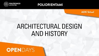 Architectural Design and History  Laurea Magistrale ENG [upl. by Hsac800]