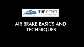 Air Brake Basics and Techniques [upl. by Alasdair]