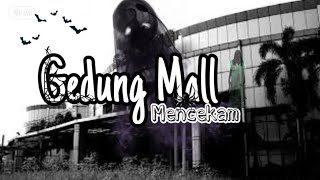 Mall Ramai dengan Aktifitas Astral [upl. by Almeda]