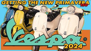 GETTING THE NEW VESPA 2024  Vespa Primavera 150 [upl. by Ydieh]