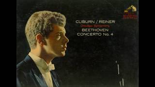 Beethoven Piano Concerto No 4 Cliburn Reiner STEREO [upl. by Brenk32]