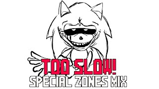 Too Slow  FNF VS Sonicexe Special Zones [upl. by Yeltihw267]