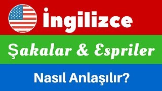 İngilizce Şakalar ve Espriler Nasıl Anlaşılır [upl. by Nilya903]