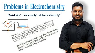 11Electrochemistry Problems Class 12  Resistivity  Conductivity  Molar Conductivity  in Tamil [upl. by Rihana]