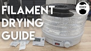 Filament Drying Guide [upl. by Samuel]