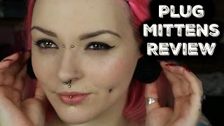 Plug Mittens Stretched Ear Warmers Review  Mrs Mcnair  Toxicpanda [upl. by Ahset]