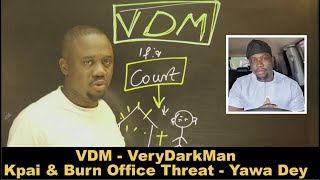 VeryDarkMan VDM  Alleged Threat Against a Lawyer  Why he Must not Close Mouth  A Deep Analysis [upl. by Andy811]