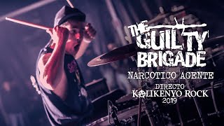 The Guilty Brigade  Narcotico Agente Directo KalikenyoRock 2019 [upl. by Matthews]