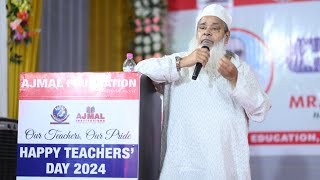 Speech by Honble Maulana Badruddin Ajmal  Teachers Day  2024  Ajmal Group of InstitutionsAssam [upl. by Ameerak]