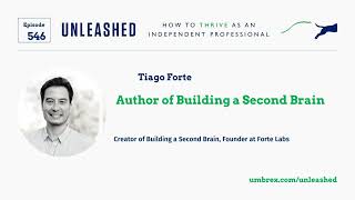 54 Tiago Forte Author of Building a Second Brain [upl. by Laris]