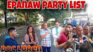 LIVE FILING OF coc  DOC LOREN AT KA ERIC NAG FILE SA KANILANG PARTY LIST NA EPANAW [upl. by Haden]