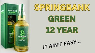 Springbank Green 12 Year Old  531 [upl. by Astor]