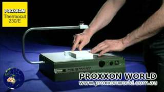 Hot wire cutter demonstration  Proxxon THERMOCUT 230E [upl. by Bird233]