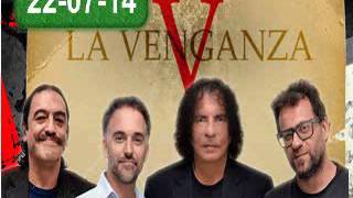 La venganza será terrible del 22072014 [upl. by Anillek576]