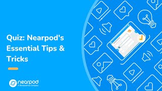 Quiz Nearpod Essential Tips amp Tricks [upl. by Laemsi798]