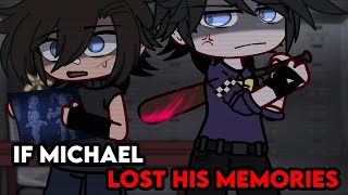 If Michael LOST HIS MEMORIES  Gacha Afton Family  Gacha FNaF  Gacha Club  GCMM [upl. by Nemsaj]