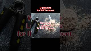 Benefits of Lglutamine for IBS Treatment  Irritable Bowel Syndrome ibs guthealth shorts [upl. by Blasien955]