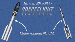 How to BP edit in Spaceflight Simulator [upl. by Leamaj210]