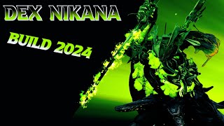 Dex Nikana Build 2024  Warframe Builds  Warframe [upl. by Aroled230]