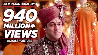 PREM RATAN DHAN PAYO Title Song Full VIDEO  Salman Khan Sonam Kapoor MrPapanofficial [upl. by Dlabihcra]