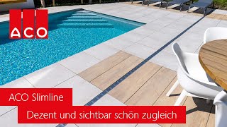 Die perfekte Terrassenentwässerung  ACO Slimline [upl. by Meletius]