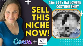 Print On Demand Design Tutorial Using Canva Lazy Halloween Costume TShirt Niche ❤️🔥💲 [upl. by Catton]