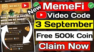 How I Make 5000 per Week on My Hobby  MemeGirls  3 September MemeFi New YouTube video code Today [upl. by Eelibuj923]