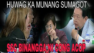 SSC BINANGGA NI CONG ACOP HUWAG KA MUNANG SUMAGOT [upl. by Aleciram]