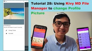 Kivy Mobile App 28  Using Kivy File Manager to change Profile Picture [upl. by Iruyas]