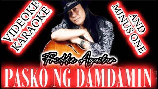 PASKO NG DAMDAMIN  FREDDIE AGUILAR VERSION VIDEOKEKARAOKEMINUS1 W LYRICS GUIDE [upl. by Caia]