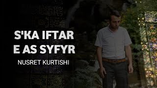 Nusret Kurtishi  Ska iftar e as syfyr official video  2014 [upl. by Reffineg]