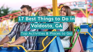 17 Best Things to Do in Valdosta GA [upl. by Shrier719]