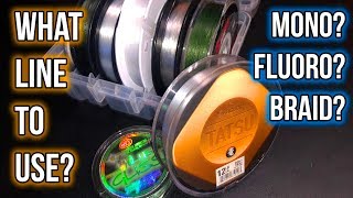 Mono vs Braid vs Fluorocarbon WHEN TO THROW WHAT [upl. by Hecht]